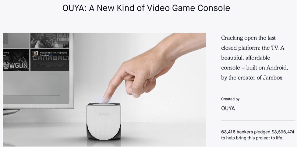 8. OUYA Video Game Console8. OUYA Video Game Console crowdfunding